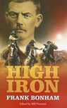 High Iron - BONHAM,  Frank - 9781842629123