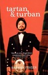 Tartan and Turban - Bashabi Fraser - 9781842820445