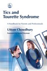 Tics and Tourette Syndrome - Uttom Chowdhury - 9781843102038