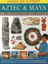 Hands on History: Aztec & Maya - Fiona Mcdonald - 9781843227304