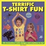 Terrific T-shirt Fun - Petra Boase - 9781843227489