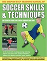 Step by Step Training Manual of Soccer Skills and Techniques - Anness - 9781843227717