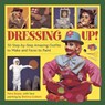 Dressing Up! - Petra Boase - 9781843229148