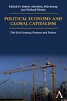 Political Economy and Global Capitalism - ALBRITTON,  Robert ; Jessop, Bob ; Westra, Richard - 9781843318750