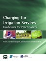 Charging for Irrigation Services - Frank van Steenbergen ; Gez Cornish ; Chris Perry - 9781843391418