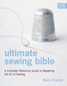 Ultimate Sewing Bible - Marie Clayton - 9781843404118