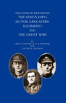 Fourth Battalion the Kings's Own (Royal Lancaster Regiment) and the Great War - W.F.A. Wadham ; J. Crossley - 9781843425540