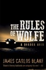 The Rules of Wolfe - James Blake - 9781843444084