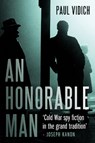 An Honorable Man - Paul Vidich - 9781843449577