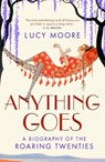 Anything Goes - Lucy Moore - 9781843547785