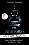 Dead Men Talking - Christopher Berry-Dee - 9781843583813