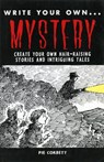 WRITE YOUR OWN: Mystery - Pie Corbett - 9781843652359