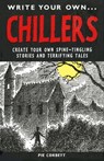 Write Your Own Chillers - Pie Corbett - 9781843652885