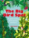 The Big Bird Spot - Matt Sewell - 9781843653622