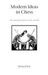 Modern Ideas in Chess - Richard Reti ; Harry Golombek - 9781843820154