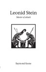 Leonid Stein - Master of Attack - Raymond Keene - 9781843820185