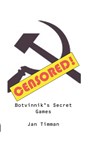 Botvinnik's Secret Games - Jan Timman - 9781843821786