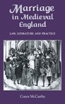 Marriage in Medieval England: Law, Literature and Practice - MCCARTHY,  Conor - 9781843831020