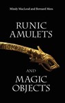 Runic Amulets and Magic Objects - Mindy MacLeod ; Bernard Mees - 9781843832058