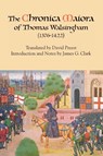 The Chronica Maiora of Thomas Walsingham (1376-1422) - James G. Clark - 9781843835103