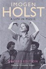 Imogen Holst: A Life in Music - Christopher Grogan - 9781843835998
