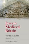 Jews in Medieval Britain - Patricia (Contributor) Skinner - 9781843837336