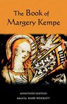 The Book of Margery Kempe: Annotated Edition - Barry A Windeatt - 9781843840107