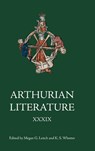 Arthurian Literature XXXIX - Megan G Leitch ; K S (Royalty Account Whetter - 9781843847182