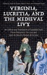 Verginia, Lucretia, and the Medieval Livy - Noah D Guynn ; David F Hult ; Elizabeth Scala - 9781843847359