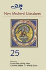 New Medieval Literatures 25 - Laura Ashe ; Philip Knox ; Caroline Batten - 9781843847410