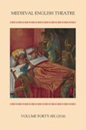 Medieval English Theatre 46 - Meg Twycross ; Sarah Carpenter ; Elisabeth Dutton - 9781843847519