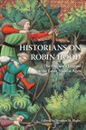 Historians on Robin Hood - Stephen H Rigby - 9781843848226