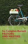 Pastors and Masters - Ivy Compton-Burnett - 9781843914532
