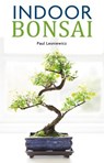 Indoor Bonsai - LESNIEWICZ,  Paul - 9781844039166