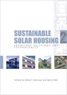 Sustainable Solar Housing - Robert S Hastings ; Maria Wall - 9781844073269