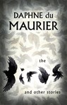 The Birds And Other Stories - Daphne du Maurier - 9781844080878