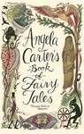 Angela Carter's Book Of Fairy Tales - Angela Carter - 9781844081738