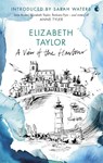 A View Of The Harbour - Elizabeth Taylor - 9781844083220