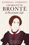 Charlotte Bronte - Lyndall Gordon - 9781844084722