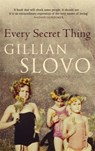 Every Secret Thing - Gillian Slovo - 9781844085996