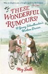 These Wonderful Rumours! - May Smith - 9781844088119