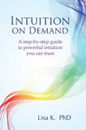 Intuition on Demand - Lisa K. - 9781844097197