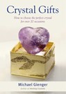 Crystal Gifts - Michael Gienger - 9781844098316