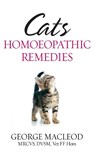 Cats: Homoeopathic Remedies - George Macleod - 9781844131945
