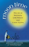 Moon Time - Johanna Paungger ; Thomas Poppe - 9781844133000