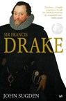 Sir Francis Drake - Dr John Sugden - 9781844137626