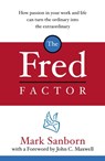The Fred Factor - Mark Sanborn - 9781844138166