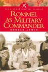 Rommel as a Military Commander - Ronald Lewin - 9781844150403
