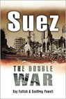 Suez - FULLICK,  Roy ; Powell, Geoffrey - 9781844153404