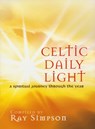 Celtic Daily Light - Ray Simpson - 9781844170999